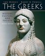 The Greeks History Culture and Society