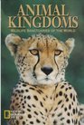 Animal Kingdoms Wildlife Sanctuaries of the World