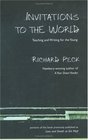 Invitations to the World Teaching and Writing for the Young