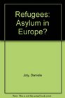 Refugees Asylum in Europe