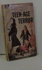 Teenage Terror