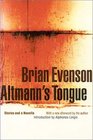 Altmann's Tongue Stories and a Novella