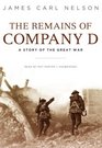 The Remains of Company D A Story of the Great War