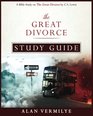The Great Divorce Study Guide A Bible Study on the CS Lewis Book The Great Divorce