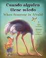Cuando Alguien Tiene Miedo/When Someone Is Afraid