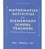 Mathematical Activities for Elementary School Teachers A Problem Solving Approach