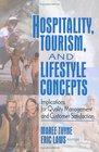 Hospitality Tourism And Lifestyle Concepts Implications For Quality Management And Customer Satisfaction