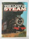 The last of steam