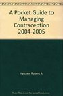 A Pocket Guide to Managing Contraception 20042005