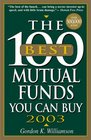 The 100 Best Mutual Funds You Can Buy 2003