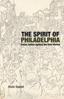 The Spirit of Philadelphia Social Justice Against the Total Market