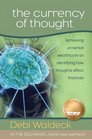 The Currency of Thought (In the Beginning There Was Wellness, Volume 3)