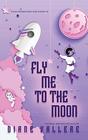 Fly Me To The Moon Sylvia Stryker Space Case 1