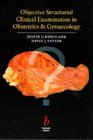 Objective Structured Clinical Examination in Obstetrics  Gynaecology