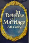 In Defense of Marriage
