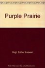 Purple Prairie