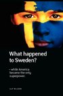 What Happened to Sweden  While America became the only Superpower
