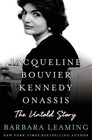 Jacqueline Bouvier Kennedy Onassis The Untold Story