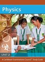 Physics for CAPE Unit 2 A Caribbean Examinations Council Study Guide