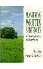 Mastering Written Sentences  SelfTeaching Exercises for College Writers