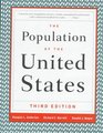 The Population of the United States  3rd Edition