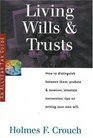 Living Wills  Trusts How to Distinguish Between Them Probate  Taxation Intestate Succession Tips on Writing Your Own Will
