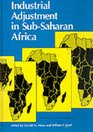 Industrial Adjustment in SubSaharan Africa