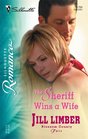 The Sheriff Wins a Wife (Blossom County Fair) (Silhouette Romance, No 1784)