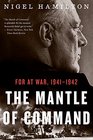 The Mantle of Command FDR at War 19411942