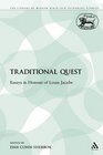 Traditional Quest Essays in Honour of Louis Jacobs