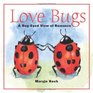 Love Bugs A BugEyed View of Romance