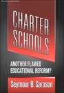 Charter Schools  Another Flawed Educational Reform