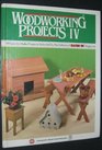Woodworking Projects IV 49 Easy to Make Projects