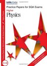 Higher Physics Practice Papers for SQA Exams