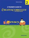 A Trainer's Guide to The Creative Curriculum for Preschool Literacy