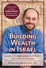 Building Wealth in Israel A Guide to International Investments and Financial Planning