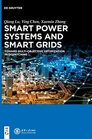 Smart Power Systems and Smart Grids Toward MultiObjective Optimization in Dispatching