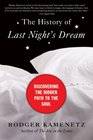 The History of Last Night's Dream Discovering the Hidden Path to the Soul