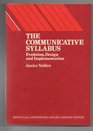 The Communicative Syllabus Evolution Design and Implementation