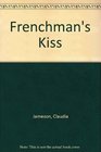 Frenchman's Kiss