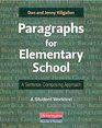 Paragraphs for Elementary School A SentenceComposing Approach