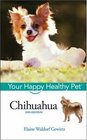 Chihuahua Your Happy Healthy Pet