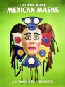 Cut and Make Mexican Masks in Full Color
