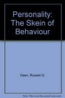 Personality The Skein of Behaviour