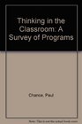 Thinking in the Classroom A Survey of Programs