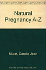 Natural Pregnancy AZ