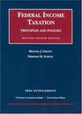 Federal Income Taxation Principles and Policies 2004 Supplement
