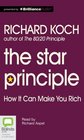 The Star Principle How It Can Make You Rich