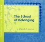 The School of Belonging Plan Book