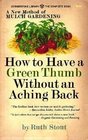 How to Have a Green Thumb Without an Aching Back